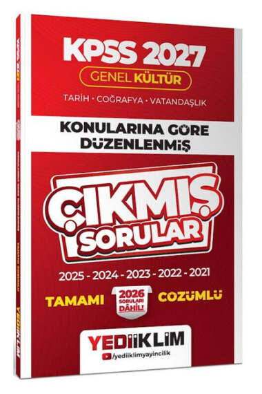 Yediiklim Yayınları 2027 KPSS Genel Kültür Konularına Göre Düzenlenmiş Tamamı Çözümlü Çıkmış Sorular - 1