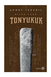 Yeditepe Yayınevi Bilge Türk Tonyukuk - Yeditepe Yayınevi