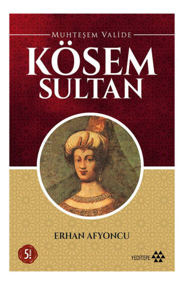 Yeditepe Yayınevi Muhteşem Valide Kösem Sultan - 1