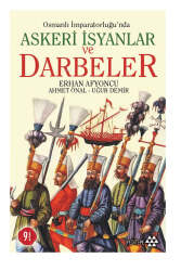 Yeditepe Yayınevi Osmanlı İmparatorluğunda Askeri İsyanlar ve Darbeler - Yeditepe Yayınevi