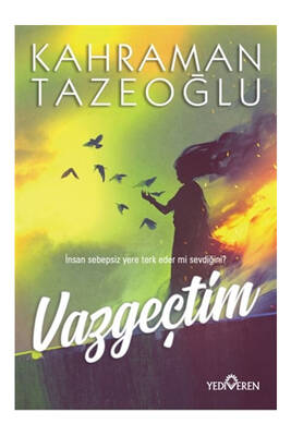 Yediveren Yayınları Vazgeçtim - 1