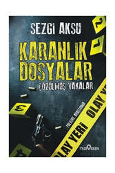 Yediveren Yayınları - Yediveren Yayınları Karanlık Dosyalar: Çözülmüş Vakalar