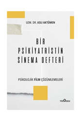 Yediveren Yayınları - Yediveren Yayınları Bir Psikiyatristin Sinema Defteri - Psikolojik Film Çözümlemeleri