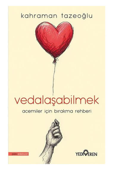 Yediveren Yayınları Vedalaşabilmek Acemiler İçin Bırakma Rehberi - 1