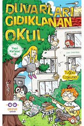 Cezve Çocuk Yayınları - Yeşil Kafalar 2 Duvarları Gıdıklanan Okul Cezve Çocuk Yayınları