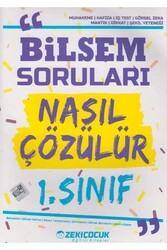 Zeki Çocuk Eğitici Kitaplar - ​Zeki Çocuk Yayınları 1. Sınıf Bilsem Soruları Nasıl Çözülür